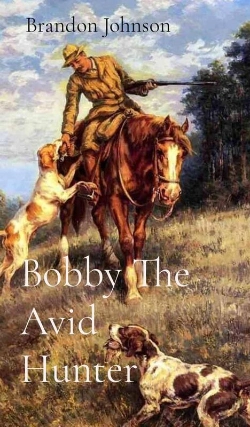 Bertrand.pt - Bobby The Avid Hunter