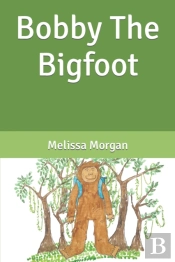 Bobby The Bigfoot