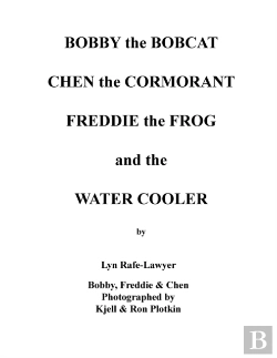 Bertrand.pt - Bobby The Bobcat  Chen The Cormorant  Freddie The Frog  And The  Water Cooler