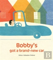 Bobby'S Got A Brand New Car