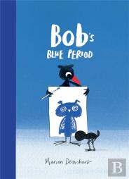 Bob'S Blue Period
