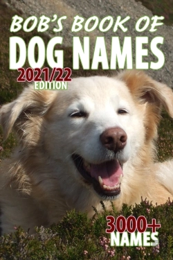 Bertrand.pt - Bob'S Book Of Dog Names