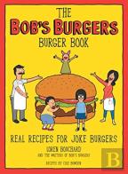 Bob'S Burgers Burger Book