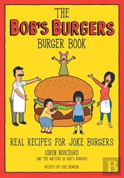 Bob'S Burgers Burger Book