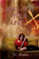 Bob'S Not Your Uncle