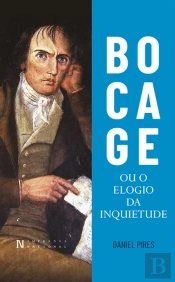 Bocage ou O Elogio da Inquietude