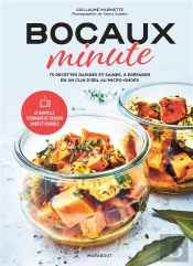Bocaux Minute - Des Recettes Rapides Et Saines Que L'On Peut Conserver 14 Jours !