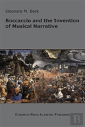 Boccaccio And The Invention Of Musical Narrative