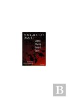 Boccaccio'S Dante And The Shaping Force Of Satire