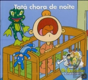 Bochechas Autocolantes - Tatá Chora de Noite