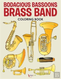 Bertrand.pt - Bodacious Bassoons Brass Band Coloring Book