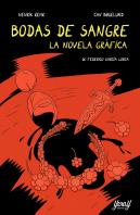 Bodas De Sangre. La Novela Grafica