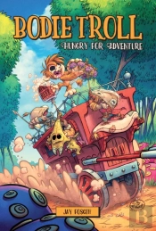 Bodie Troll: Hungry For Adventure