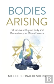 Bodies Arising