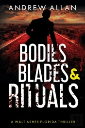 Bodies, Blades And Rituals