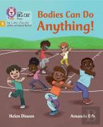Bodies Can Do Anything