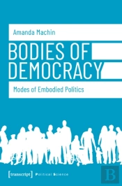 Bodies Of Democracy