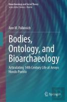Bodies, Ontology, And Bioarchaeology