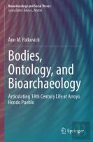 Bodies, Ontology, And Bioarchaeology