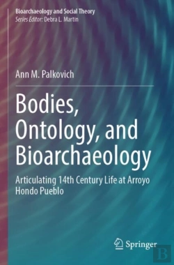 Bertrand.pt - Bodies, Ontology, And Bioarchaeology