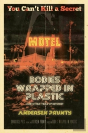 Bodies Wrapped In Plastic And Other Items Of Interest