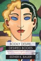 Bodily Desire, Desired Bodies