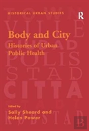 Body And City