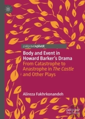 Body And Event In Howard Barker'S Drama