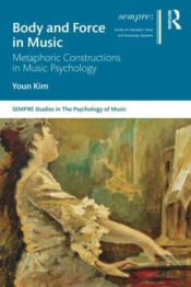 Body And Force In Music
