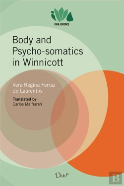 Bertrand.pt - Body And Psycho-Somatics In Winnicott
