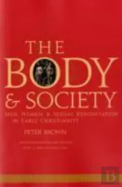 Body And Societytwentieth Anniversary Edition With A New Introduction