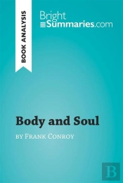 Body And Soul By Frank Conroy (Book Analysis)