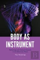Body As Instrument