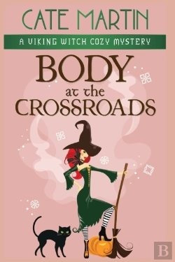 Bertrand.pt - Body At The Crossroads: A Viking Witch C