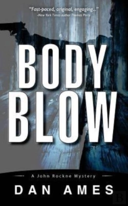 Bertrand.pt - Body Blow: A John Rockne Mystery