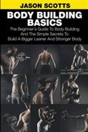 Body Building Basics