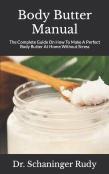 Body Butter Manual