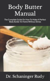Body Butter Manual