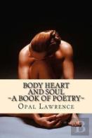 Body, Heart And Soul