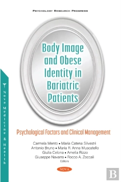 Bertrand.pt - Body Image And Obese Identity In Bariatric Patients: Psychological Factors And Clinical Management