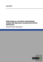 Body Image As A Correlate Of Generalized