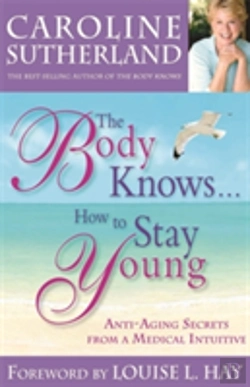 Bertrand.pt - Body Knows... How To Stay Young