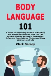 Body Language 101: A Guide To Improving