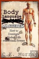 Body Language Mastered