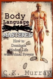 Body Language Mastered