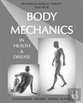 Body Mechanics In Health And Disease