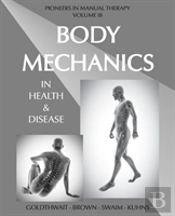 Body Mechanics In Health And Disease