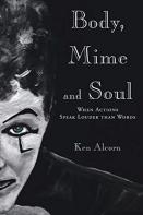 Body, Mime And Soul