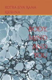 Body, Mind And You
