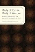 Body Of Victim, Body Of Warrior